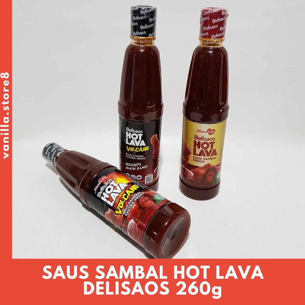 Jual PROMO SALE SAUS SAMBAL DELISAOS HOT LAVA MAMASUKA 260ml Shopee