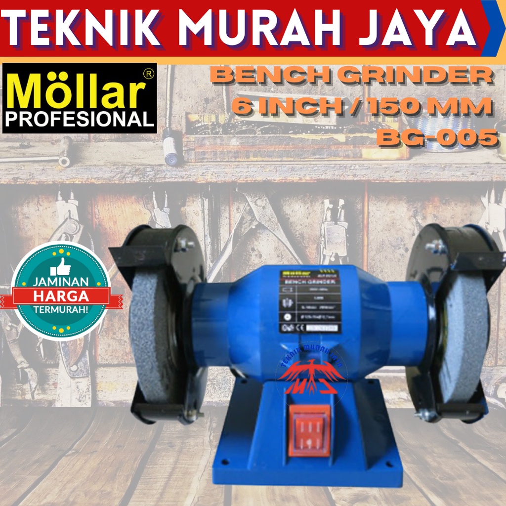 Jual MOLLAR Mesin Gerinda Duduk 6 Bench Grinder 150mm 6 Inch BG005