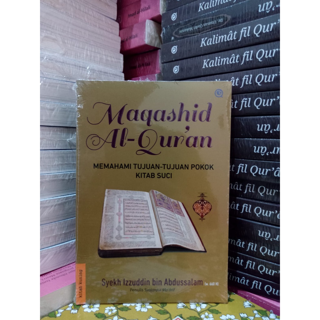 Jual Maqashid Al Quran Me Ahami Tujuan Pokok Kitab Suci Syekh