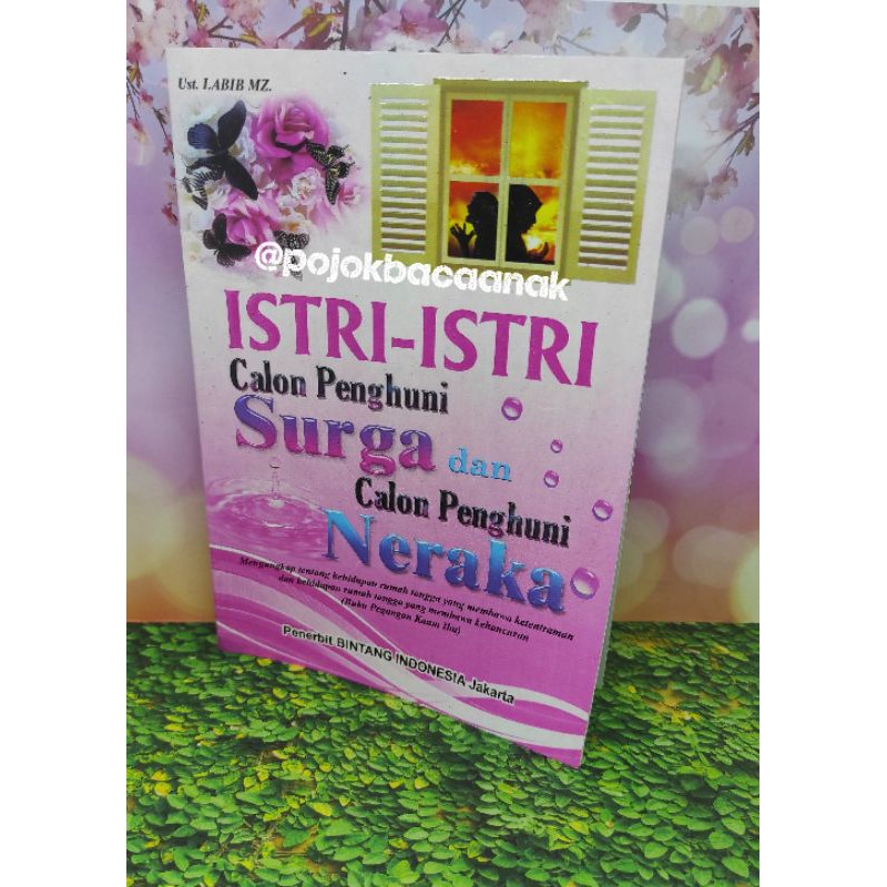 Jual Buku Istri Istri Calon Penghuni Surga Dan Calon Penghuni Neraka