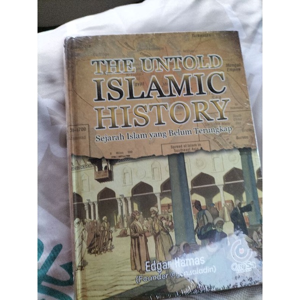 Jual Buku The Untold Islamic History Sejarah Islam Yang Belum Terungkap