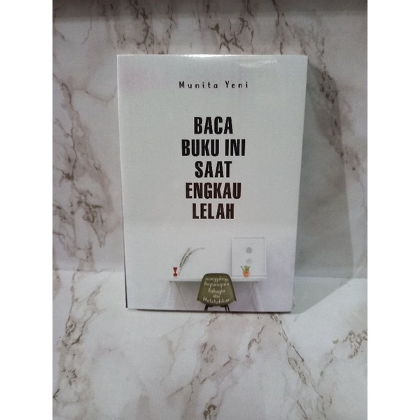 Jual Baca Buku Ini Saat Engkau Lelah Munita Yeni Shopee Indonesia