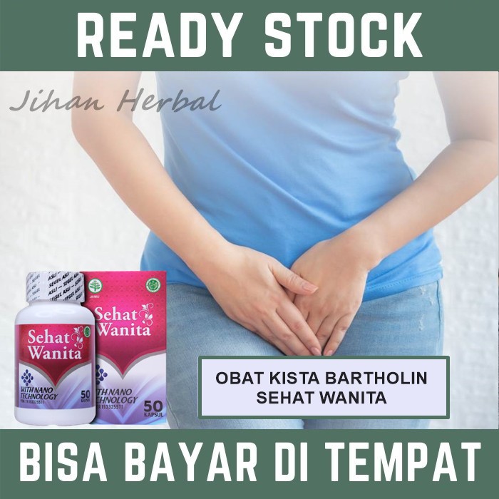 Jual Obat Kista Bartholin Benjolan Di Bibir Vagina Vagina Bengkak