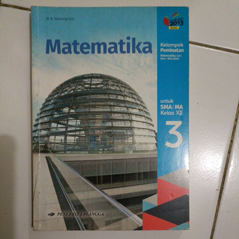 Jual Matematika Minat Kelas Sma Penerbit Erlangga K Revisi