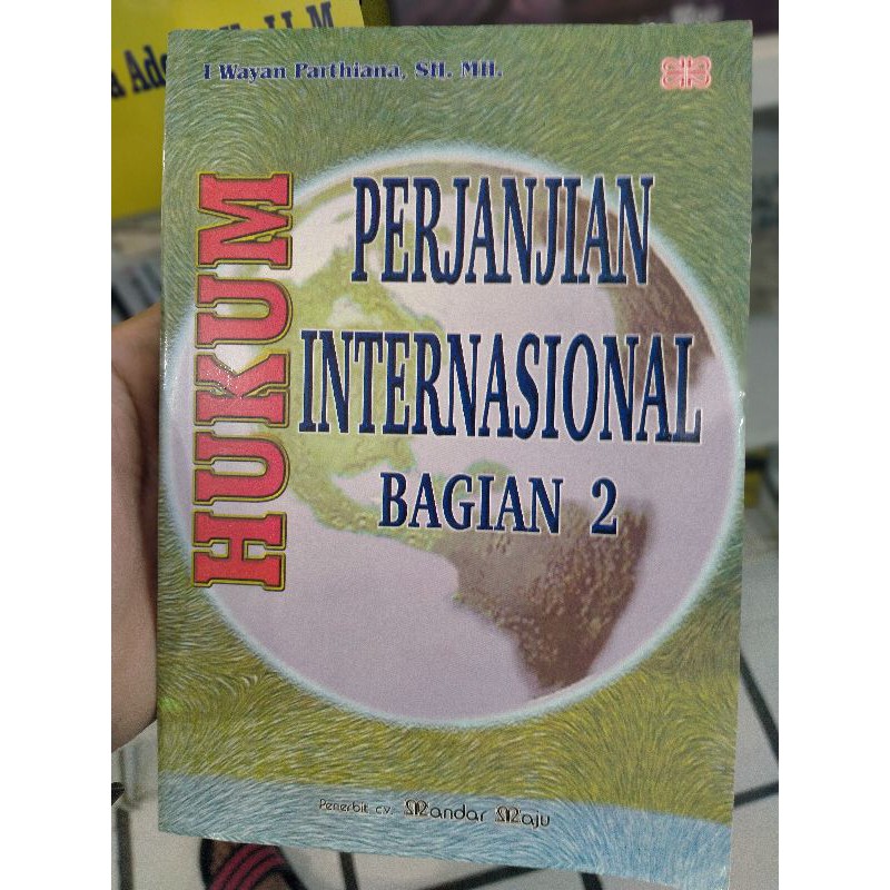 Jual Hukum Perjanjian Internasional Bagian I Wayan Parthiana