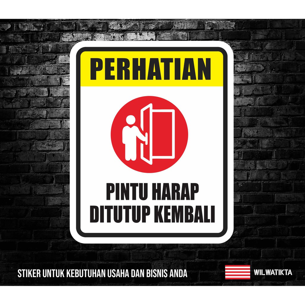 Jual Sticker Safety Sign Warning Sign Pintu Harus Selalu Tertutup Min