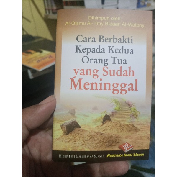 Jual Cara Berbakti Kepada Kedua Orang Tua Yang Sudah Meninggal Piu