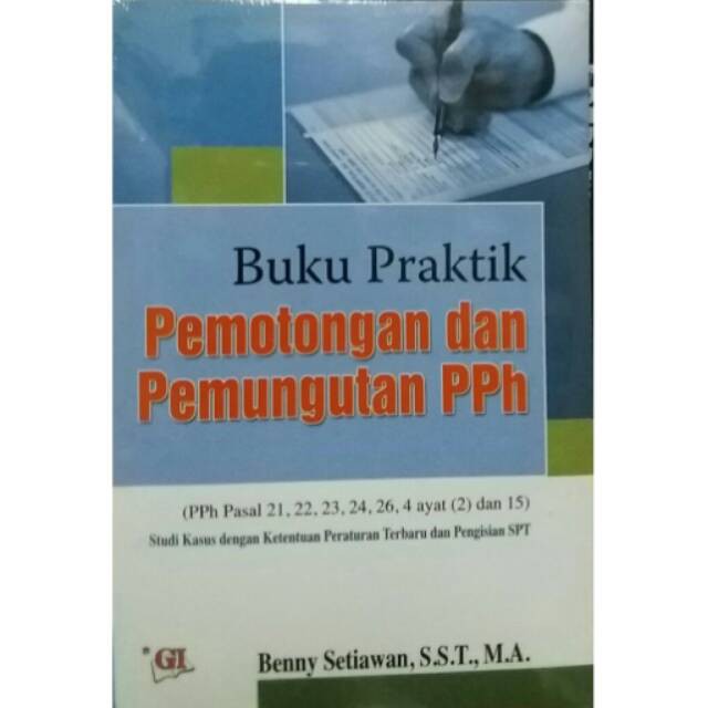 Jual Buku Praktik Pemotongan Dan Pemungutan Pph Benny Setiawan Gai