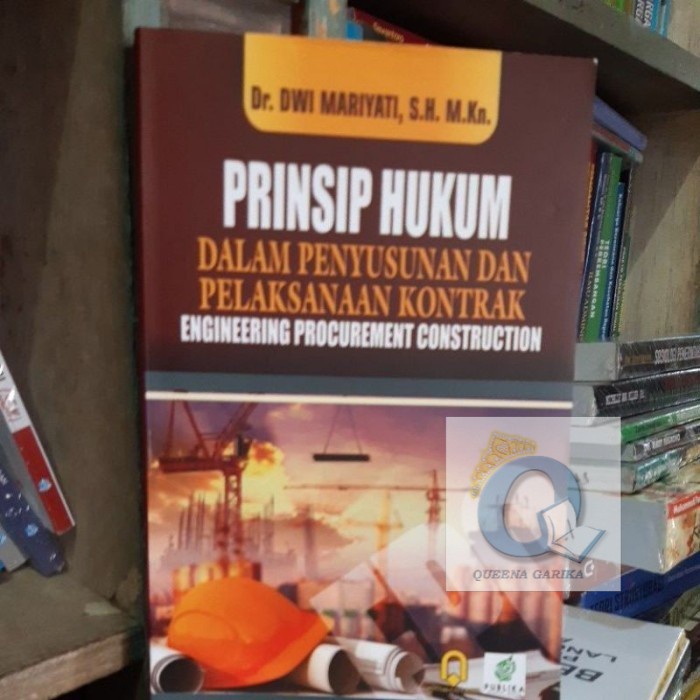 Jual ORIGINAL PRINSIP HUKUM DALAM PENYUSUNAN DAN PELAKSANAAN KONTRAK