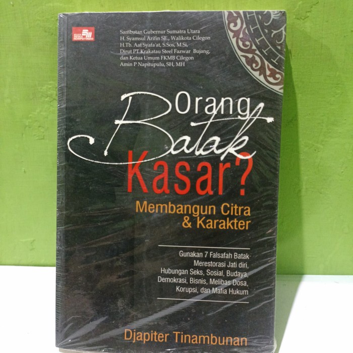 Jual Orang Batak Kasar Membangun Citra Karakter Djapiter Tinambunan