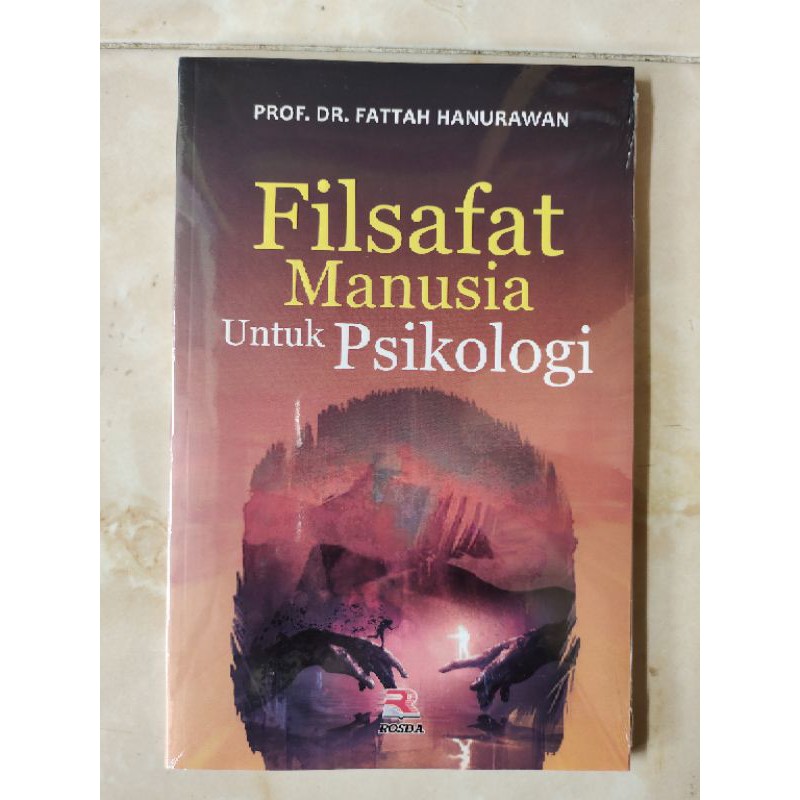 Jual Filsafat Manusia Untuk Psikologi Prof Dr Fattah Hanurawan