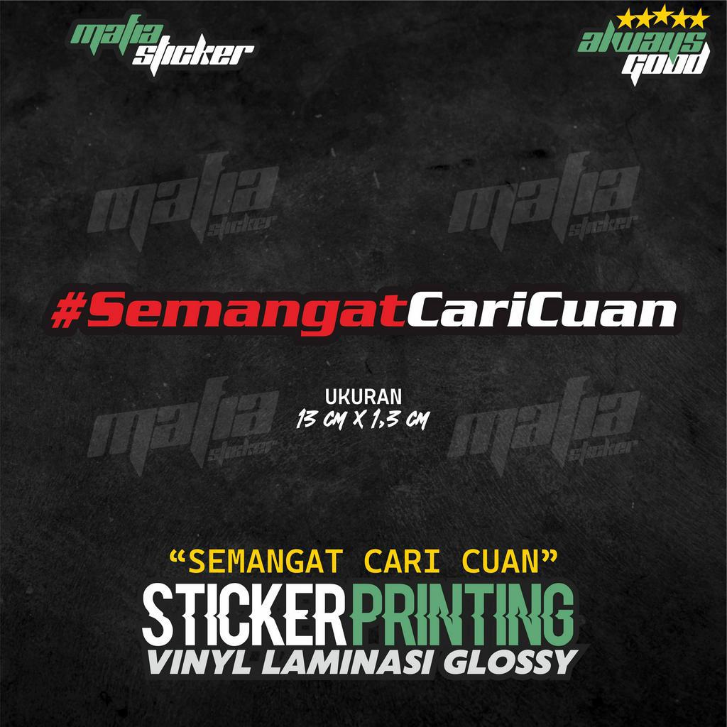 Jual STICKER STIKER PRINT CUT SEMANGAT CARI CUAN Shopee Indonesia