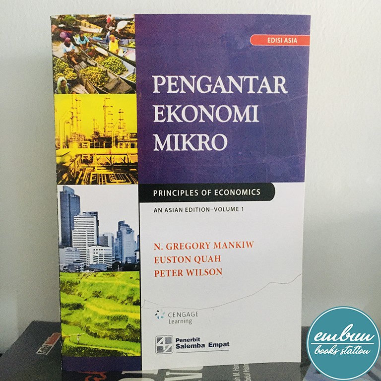 Jual Pengantar Ekonomi Mikro Edisi Asia N Gregory Mankiw Shopee