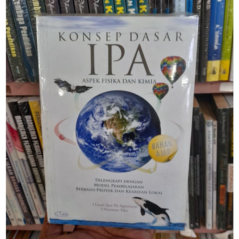 Jual Buku Original Konsep Dasar IPA Aspek Fisika Dan Kimia I Gusti