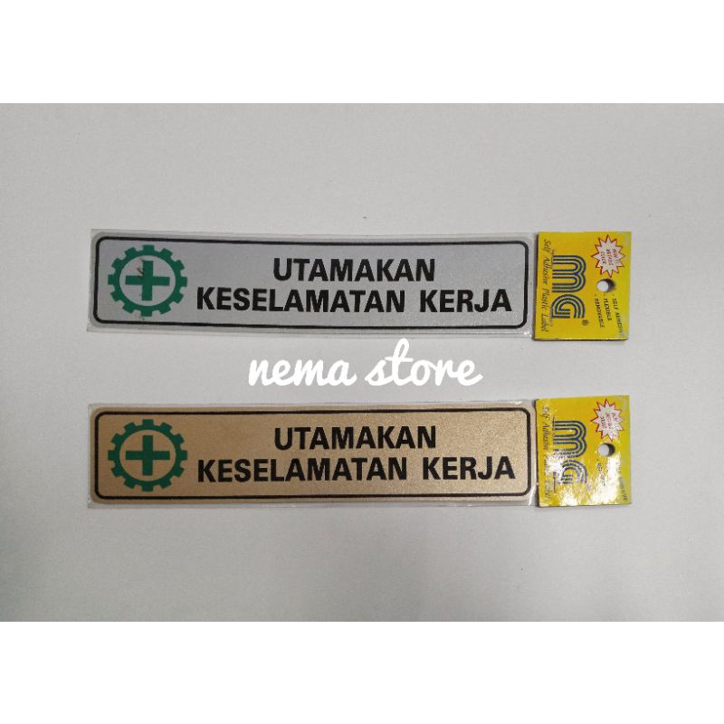 Jual GM STIKER UTAMAKAN KESELAMATAN KERJA STICKER UTAMAKAN KESELAMATAN