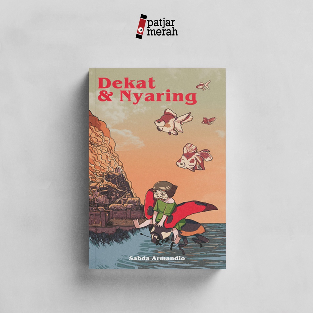 Jual Patjarmerah Buku Dekat Dan Nyaring Sabda Armandio Banana