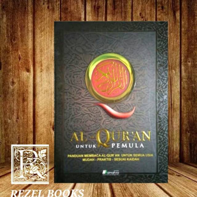 Jual Al Quran Untuk Pemula Panduan Membaca Al Quran U Semua Usia Mudah Praktis Sesuai Kaidah