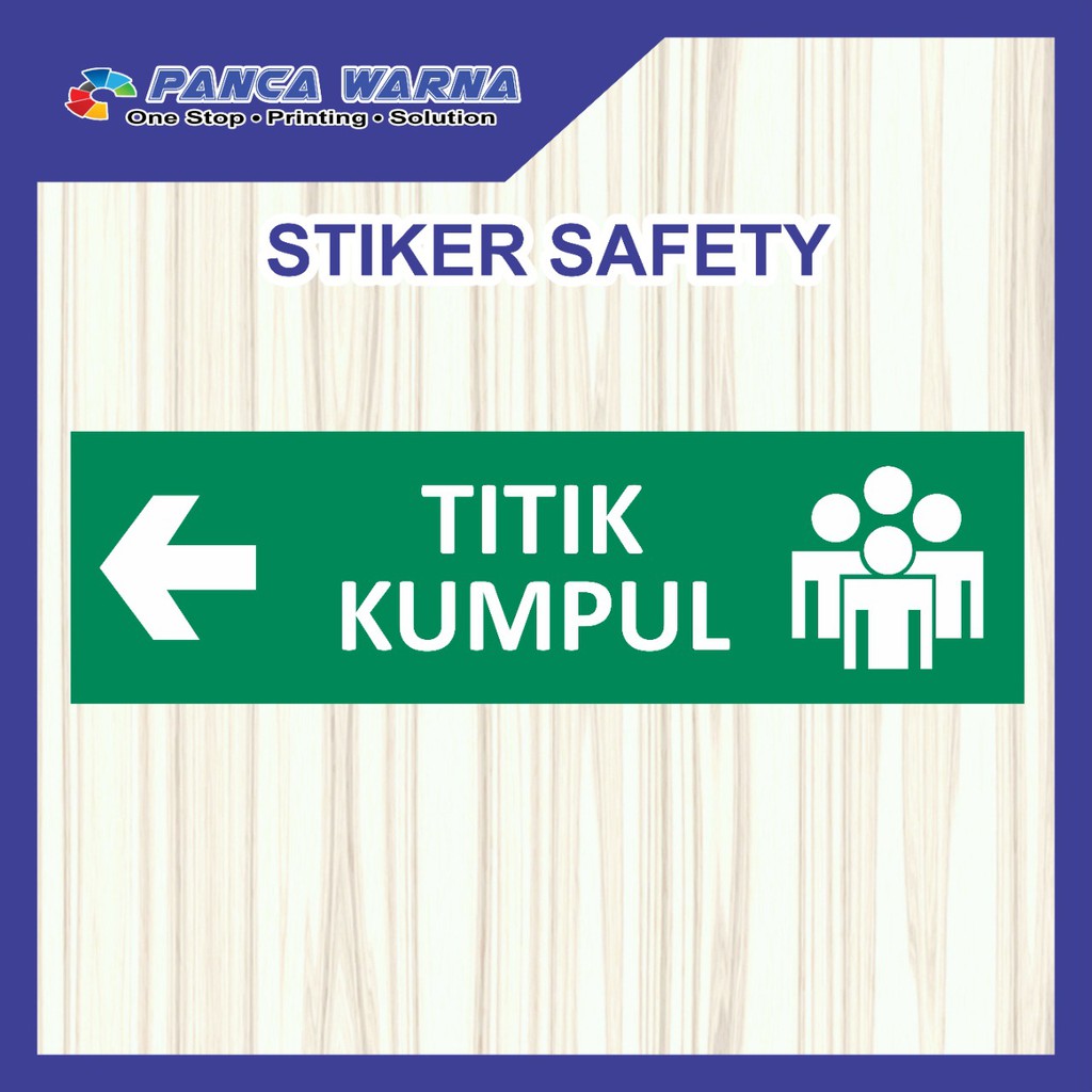 Jual Sticker Safety Sign Sticker Titik Kumpul Emergency K