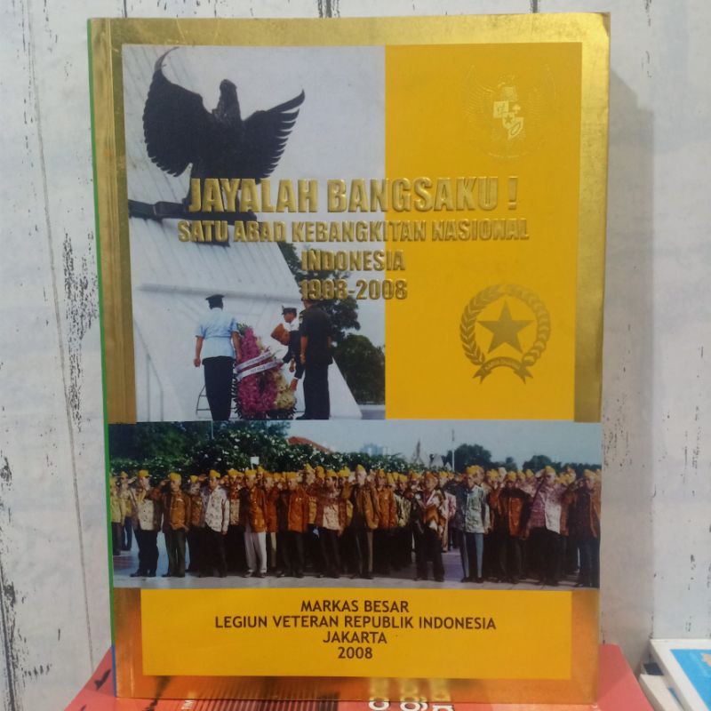 Jual Ori Antik Buku Jayalah Bangsaku Satu Abad Kebangkitan Nasional