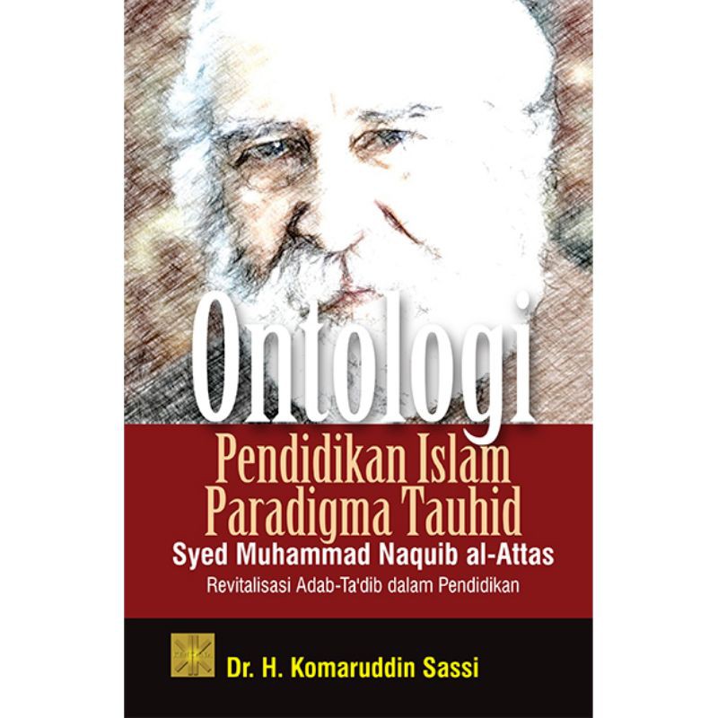 Jual Buku Ontologi Pendidikan Islam Paradigma Tauhid Syed Muhammad