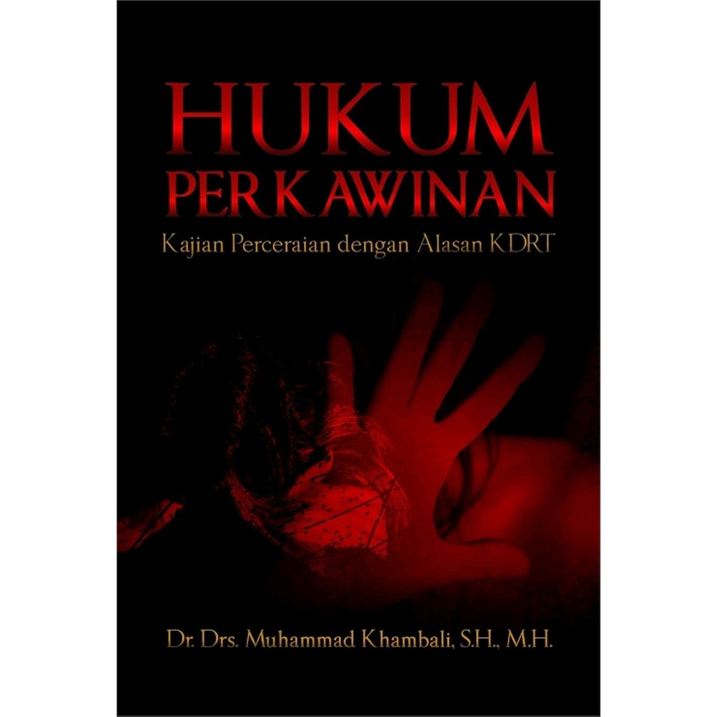 Jual Buku Hukum Perkawinan Kajian Perceraian Dengan Alasan Kdrt Asli