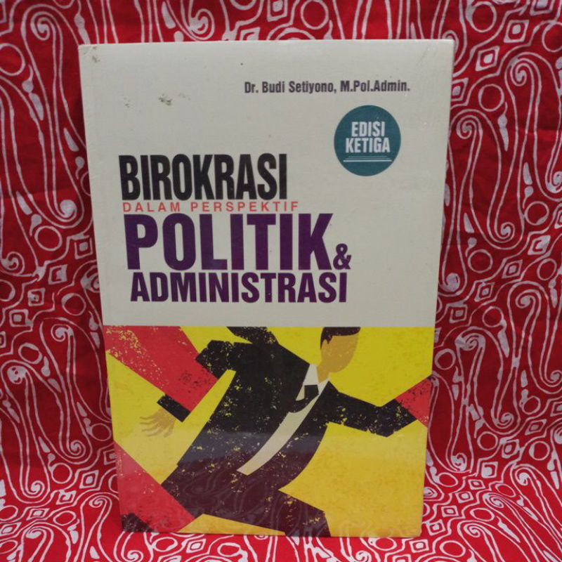 Jual Buku Birokrasi Dalam Perspektif Politik Dan Administrasi Shopee