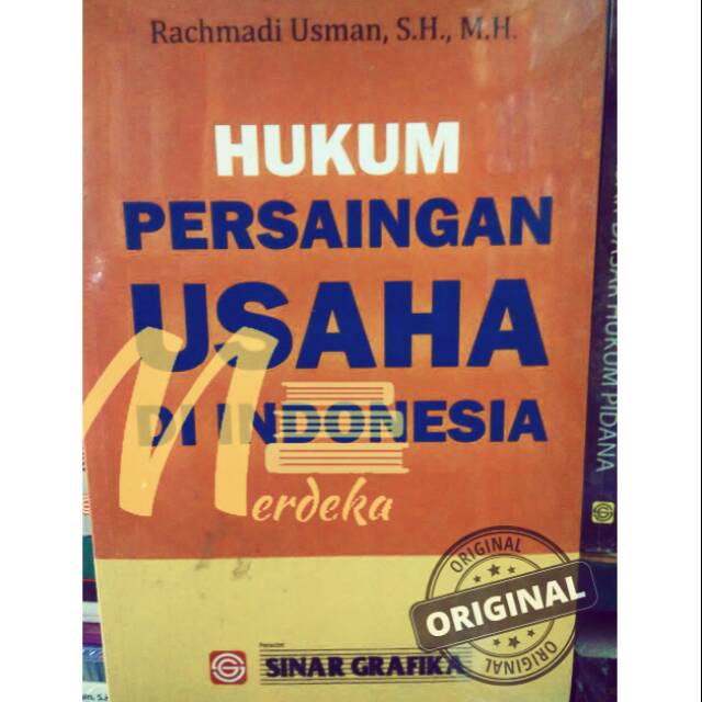 Jual Hukum Persaingan Usaha Di Indonesia Rachmadi Usman Sinar