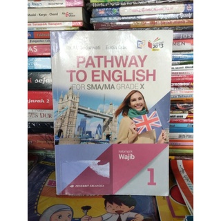 Jual Buku Bahasa Inggris Pathway To English SMA Kelas 1 Wajib Erlangga