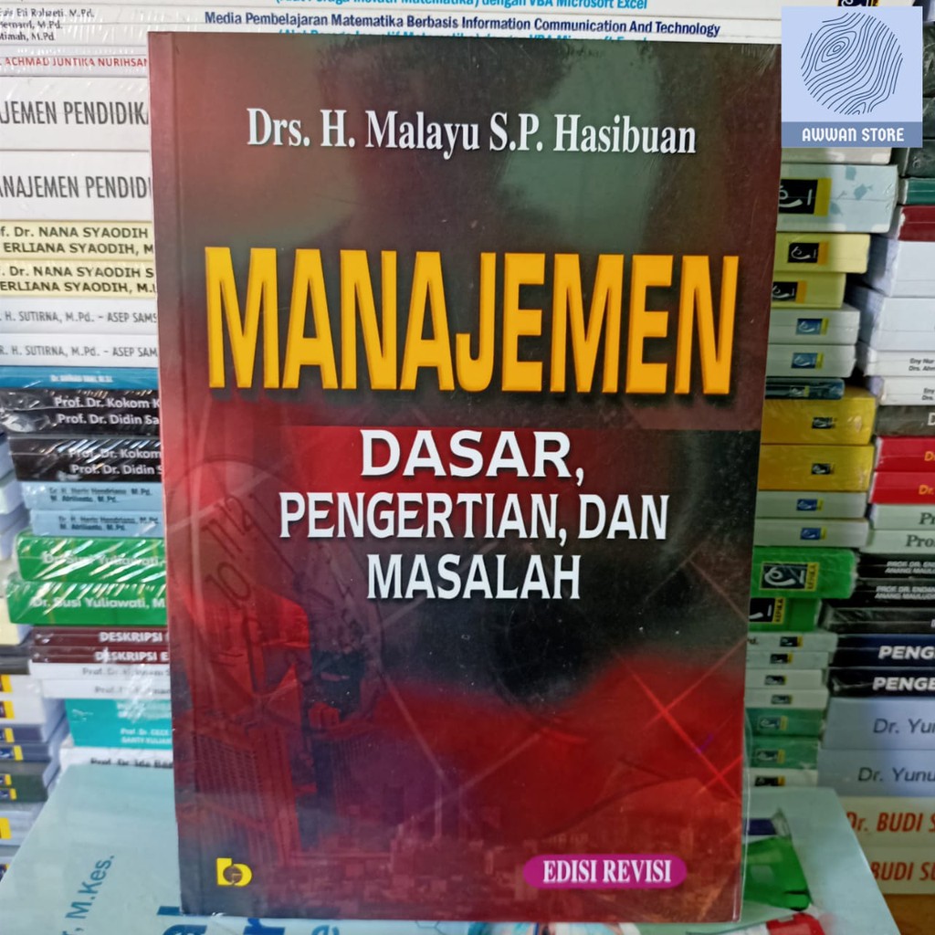 Jual Manajemen Dasar Pengertian Dan Masalah Drs H Malayu S P