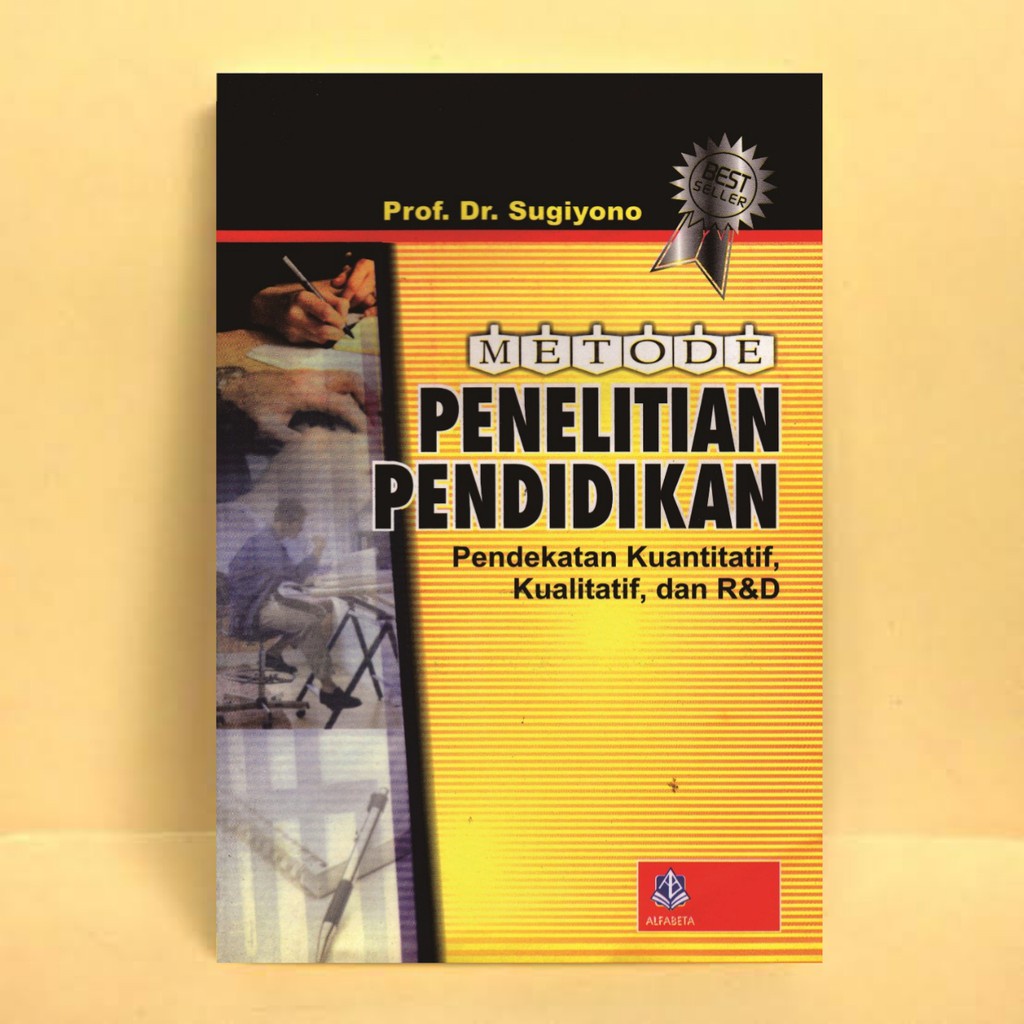 Jual Metode Penelitian Pendidikan Pendekatan Kuantitatif Kualitatif