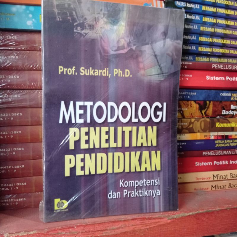 Jual Metodologi Penelitian Pendidikan Kompetensi Dan Praktik By Prof