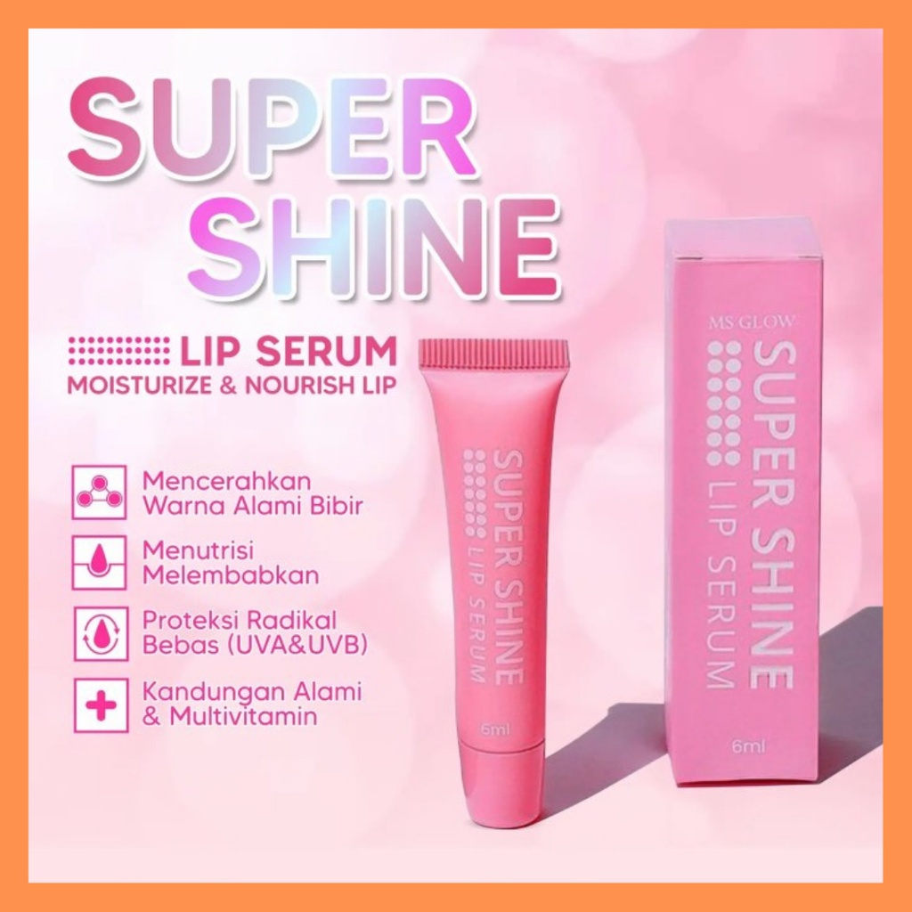 Jual Ms Glow Super Shine Lip Serum Bekerja Sebagai Treatment Eksfoliasi