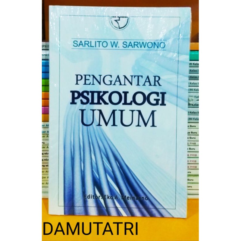 Jual Buku Psikologi Pengantar Psikologi Umum Sarlito W Sarwono