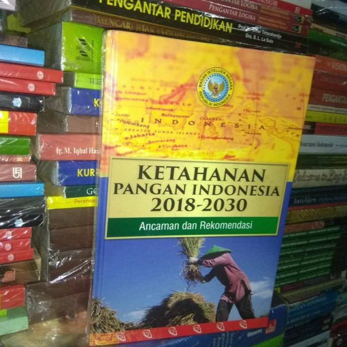 Jual Buku Ketahanan Pangan Indonesian Ancaman Dan Rekomendasi