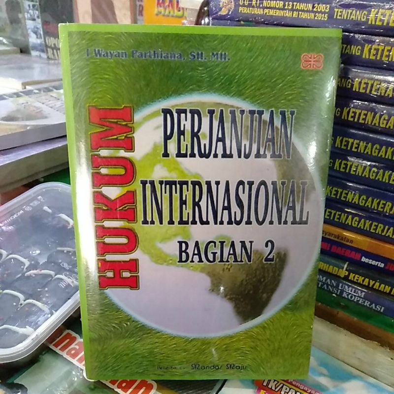 Jual Hukum Perjanjian Internasional Bagian 2 I Wayan Parthiana Shopee