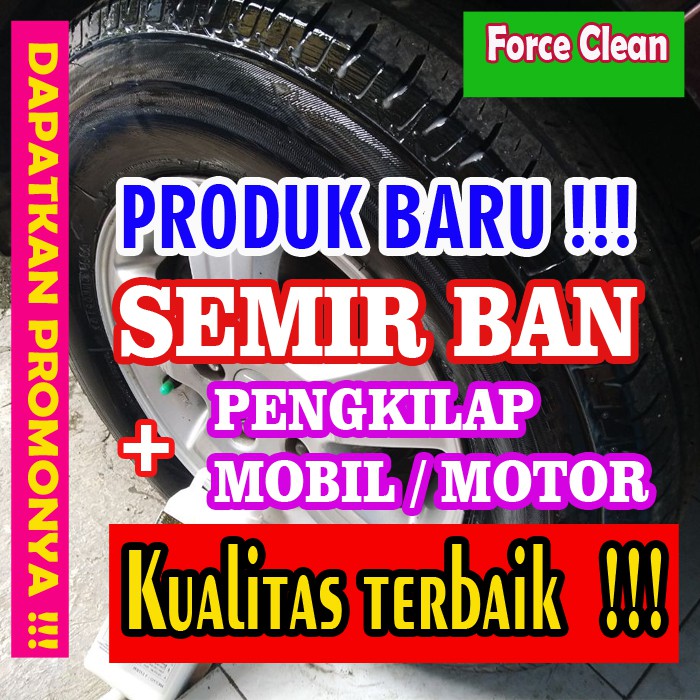 Jual Semir Ban Super Kinclong Bisa Digunakan Untuk Pengkilap Mobil