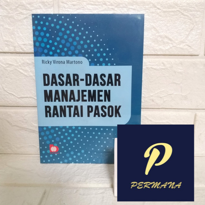 Jual Buku Dasar Dasar Manajemen Rantai Pasok Ricky Viora M