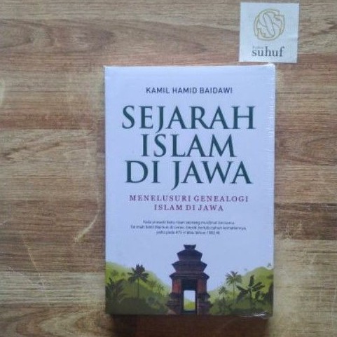 Jual Sejarah Islam Di Jawa Menelusuri Genealogi Islam Di Jawa Kamil