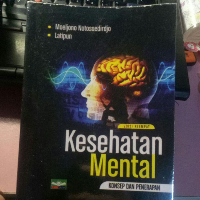 Jual Buku Kesehatan Mental Konsep Dan Penerapan Edisi Moeljono