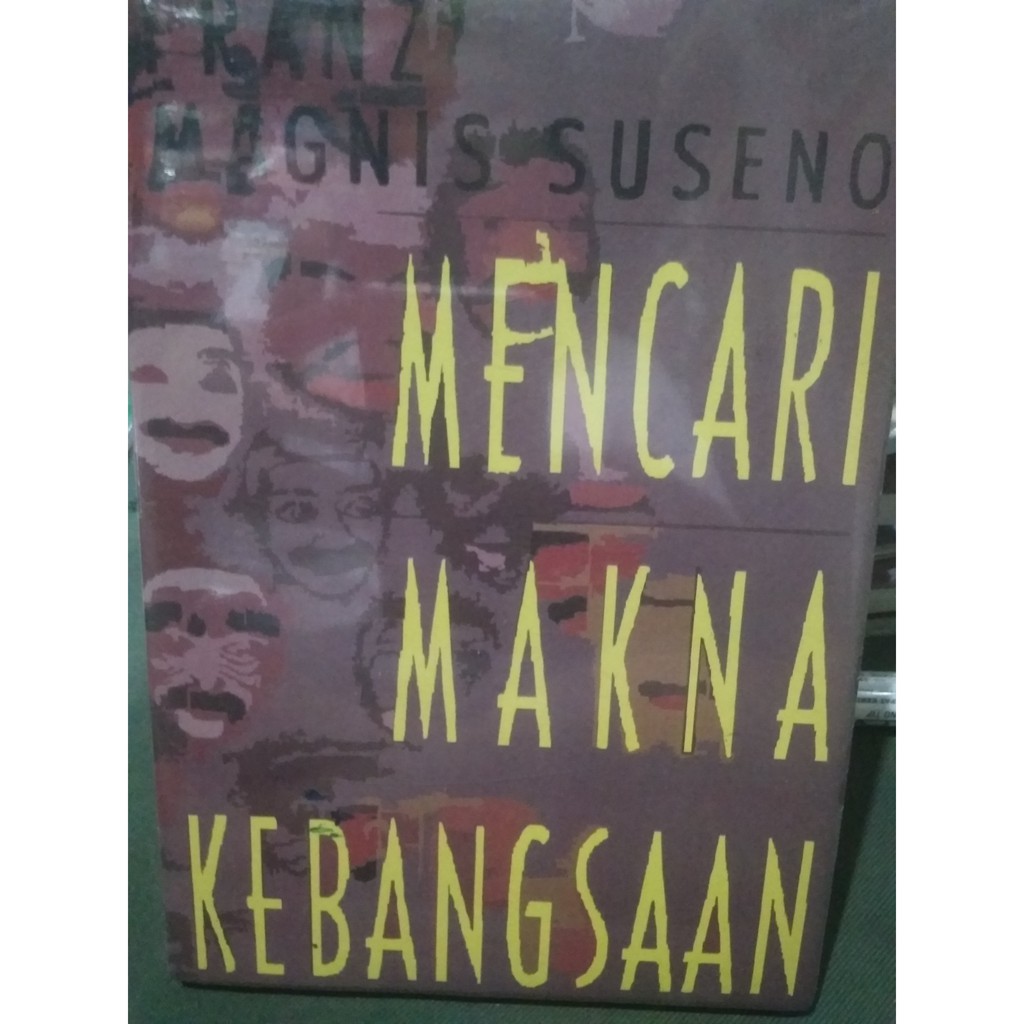 Jual Buku Mencari Makna Kebangsaan Shopee Indonesia