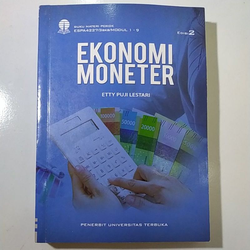 Jual Buku Materi Pokok Modul Ekonomi Moneter ESPA 4227 Universitas