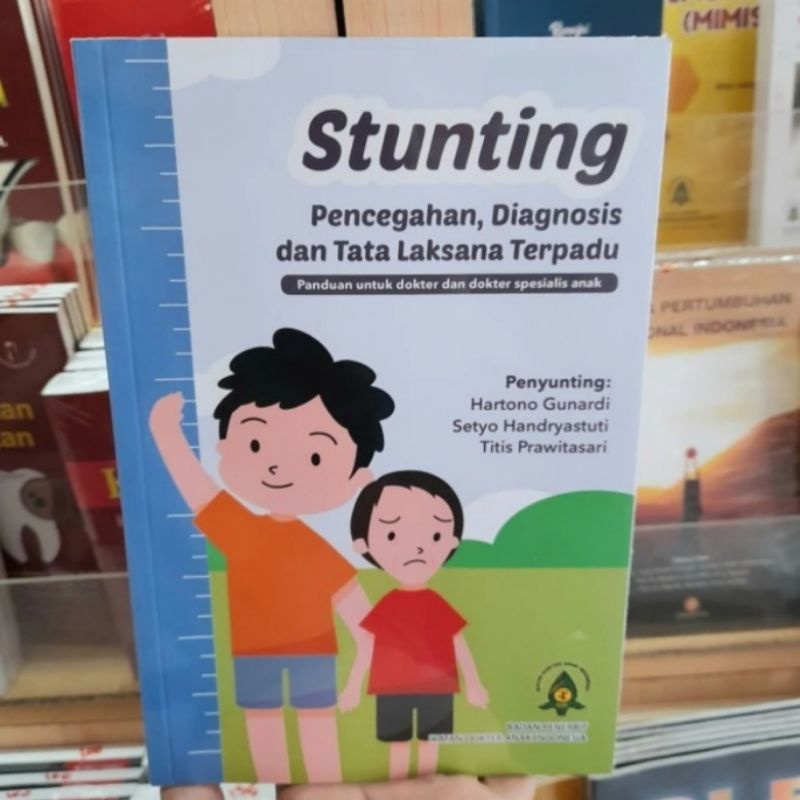 Jual Stunting Pencegahan Diagnosis Dan Tata Laksana Terpadu Idai