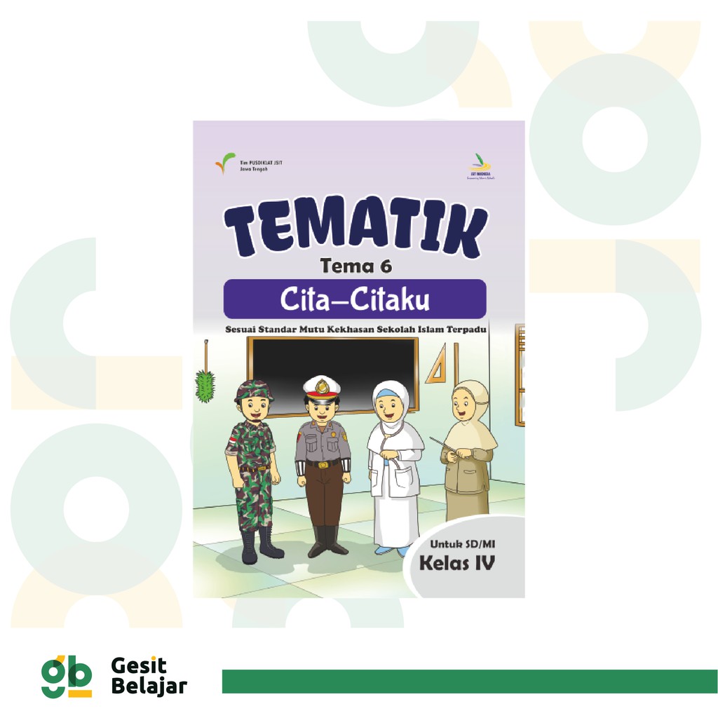 Jual Buku Tematik SDIT Kelas 4 Tema 6 Cita Citaku Shopee Indonesia