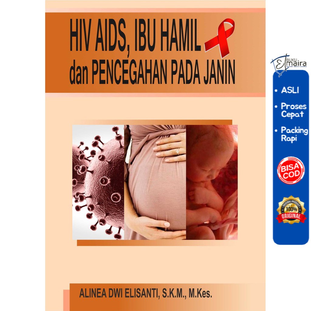 Jual Buku Hiv Aids Ibu Hamil Dan Pencegahan Pada Janin Deepublish