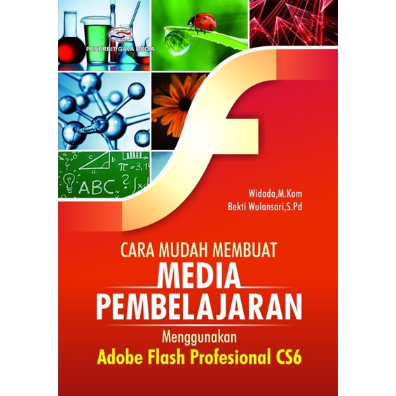 Jual Buku Cara Mudah Membuat Media Pembelajaran Menggunakan Adobe Flash