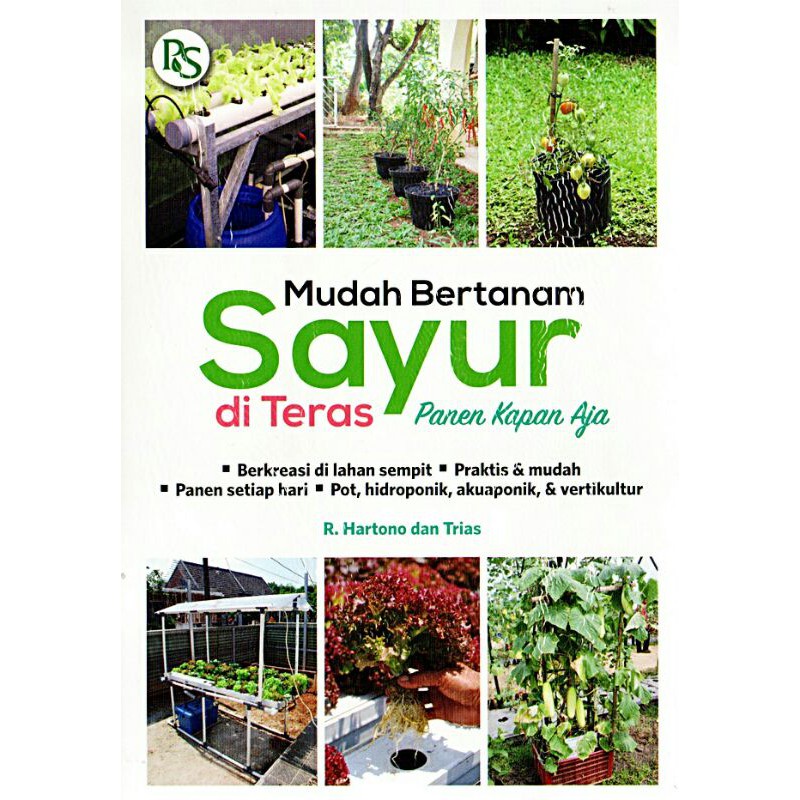 Jual BUKU AGRIBISNIS MUDAH BERTANAM SAYUR DI TERAS PANEN KAPAN AJA