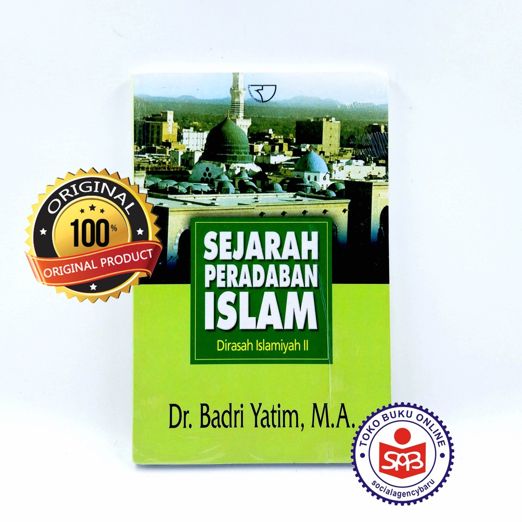 Jual Sejarah Peradaban Islam Dirasah Islamiyah Ll Badri Yatim