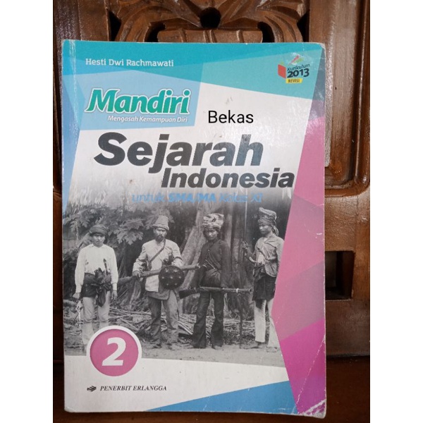 Jual Mandiri Sejarah Indonesia Kelas 11 Xl 2 SMA MA Penerbit Erlangga