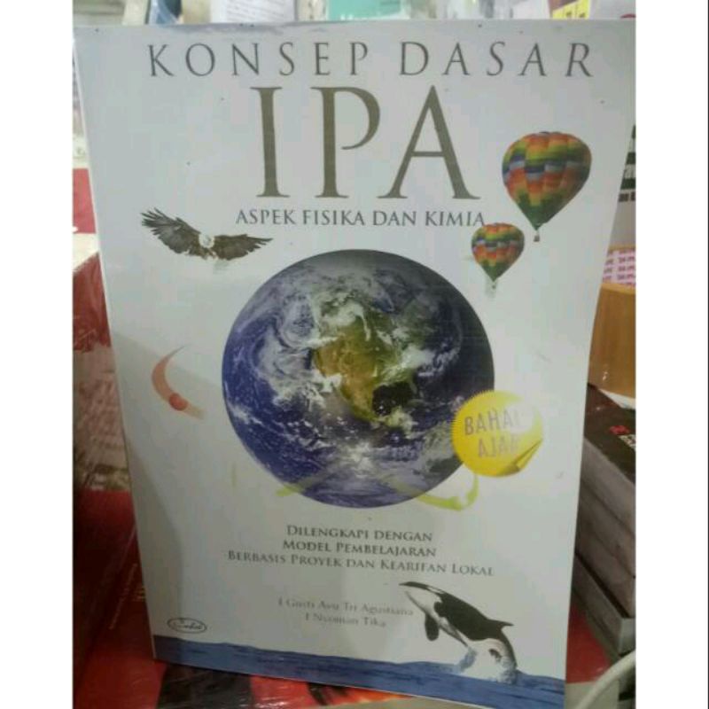 Jual Konsep Dasar Ipa Aspek Fisika Dan Kimia I Gusti Ayu Tri Agustina