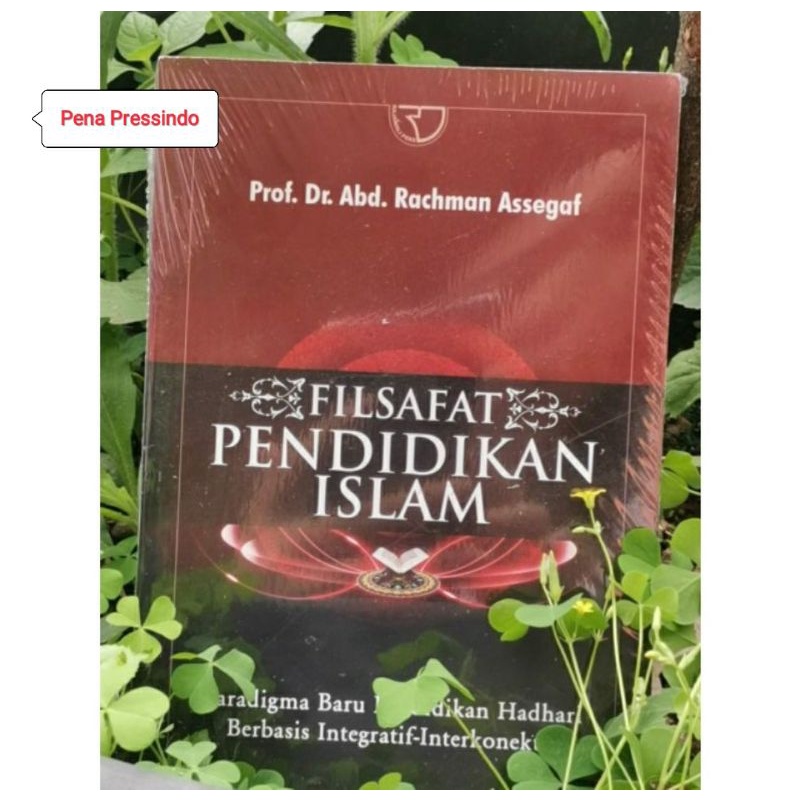 Jual Filsafat Pendidikan Islam Abd Rachman Assegaf Shopee Indonesia